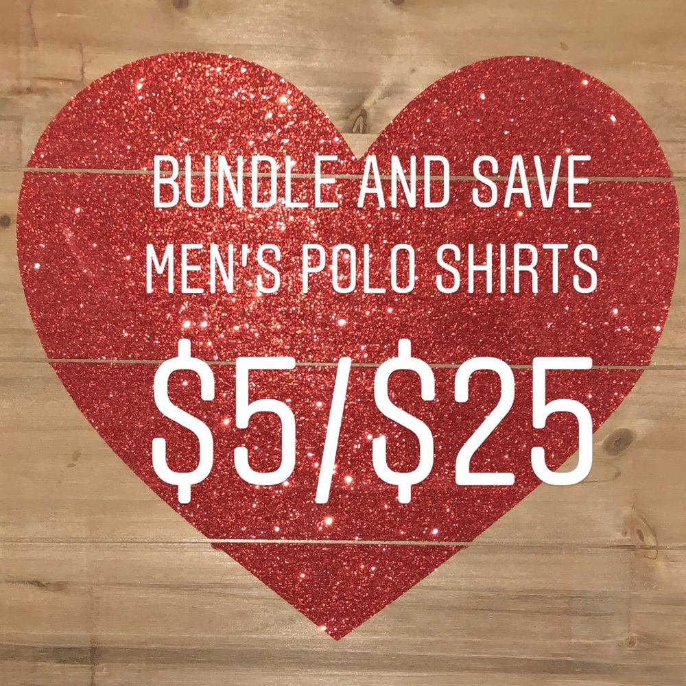Add 5 polos and make and offer for $25!
